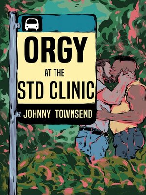 cover image of Orgy at the STD Clinic